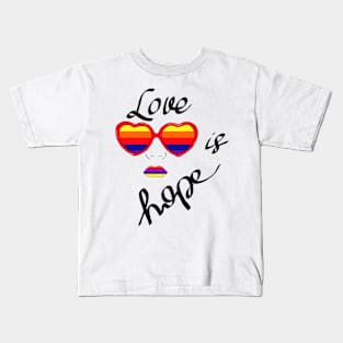 Love is hope Kids T-Shirt